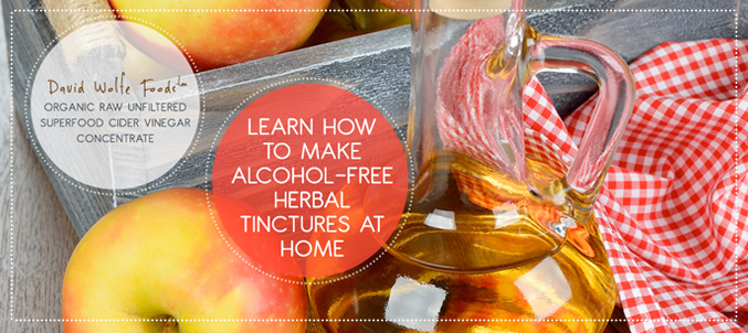 Learn How to Make Alcohol-free Herbal Tinctures at Home